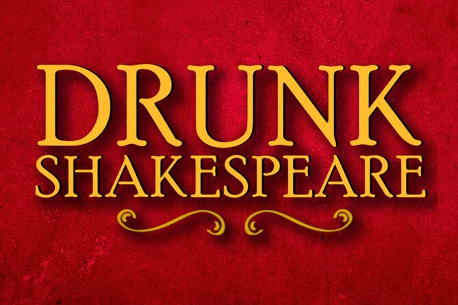"Drunk Shakespeare" Live Show Ticket at DC's Sage Theatre - Your 1 hour 30 minutes in DC: what the show feels like